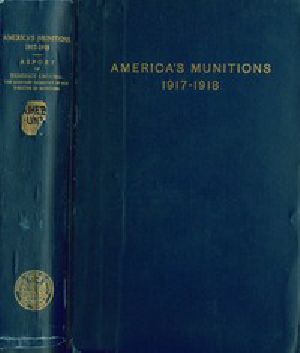 [Gutenberg 48428] • America's Munitions 1917-1918